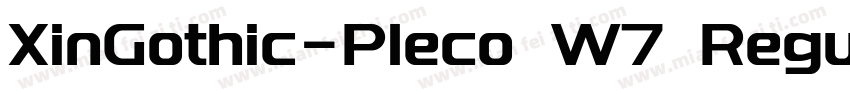 XinGothic-Pleco W7 Regular字体转换